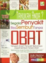 Tahukah Anda? Segala Penyakit Bisa Sembuh Tanpa Obat / Supriyadi Amir, Rokimun
