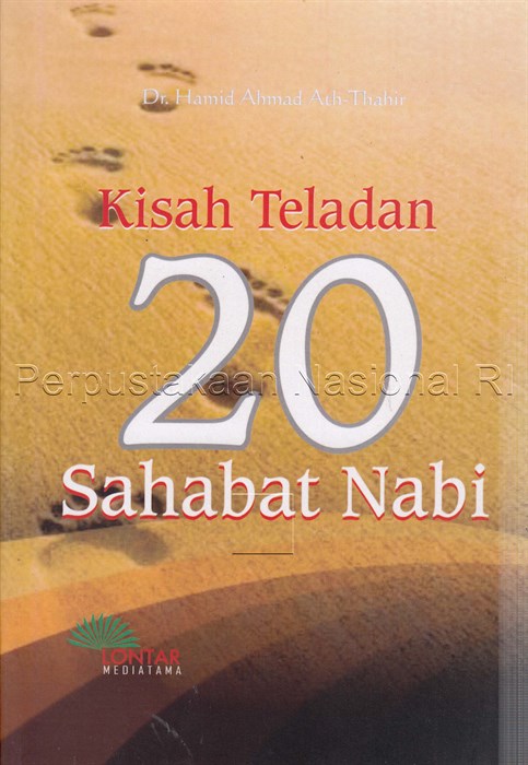 Kisah Teladan 20 Sahabat Nabi / Hamid Ahamad