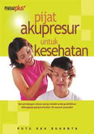 Pijat Akupresur Untuk Kesehatan