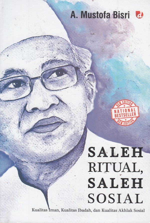 Saleh Ritual, Saleh Sosial : kualitas iman, kualitas ibadah, dan kualitas akhlak sosial