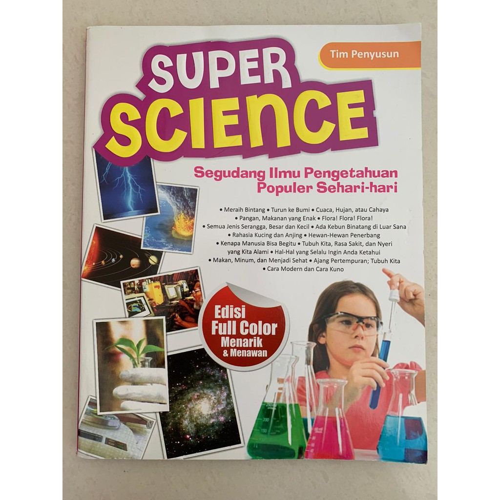 Super Science : Segudang ilmu pengetahuan populer sehari-hari