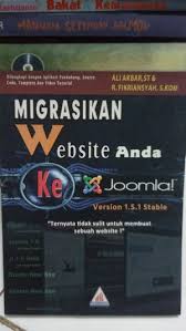 Migrasikan Website Anda ke Joomla Version 1.5.1 (Stable) / Ali AKbar, ST dan R. Fikriansyah, S.Kom.