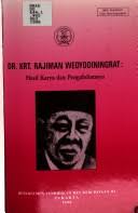 Dr. K.R.T Radjiman Wedyodiningrat : Hasil Karya dan Pengabdiannya
