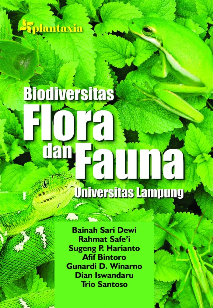 Biodiversitas Flora dan Fauna Universitas Lampung / Bainah Sari Dewi, Rahmat Safe'i