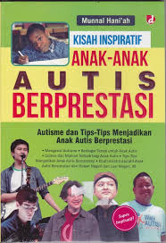 Kisah inspiratif anak-anak autis berprestasi