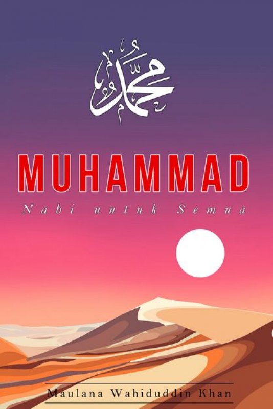 Muhammad : Nabi untuk semua