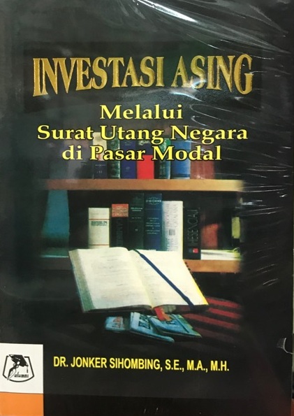Investasi asing : Melalui surat utang negara di pasar modal