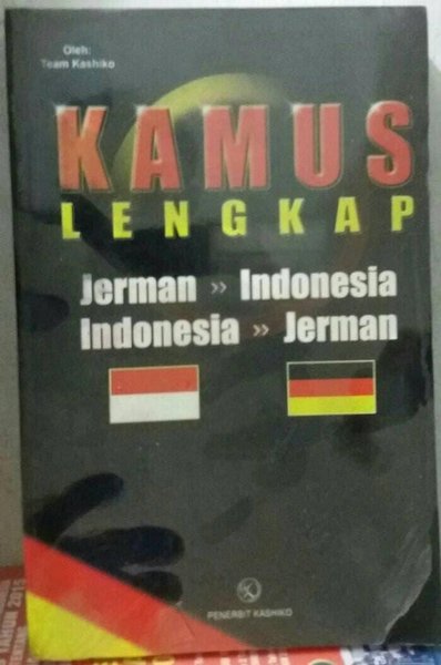 Kamus Lengkap Jerman-Indonesia Indonesia-Jerman