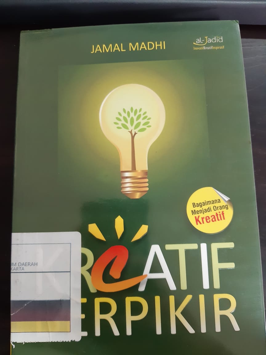 Kreatif berpikir : Bagaiman Menjadi Orang Kreatif