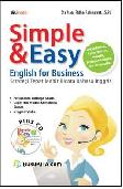 Simple & Easy English for Business : Strategi Tepat Mahir Bahasa Inggris