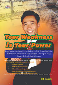 Your Weakness Is Your Power