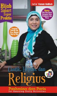CANTIK, ELEGAN, DAN RELIGIUS
