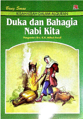 Duka Dan Bahagia Nabi Kita