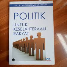 Politik Untuk Kesejahteraan Rakyat