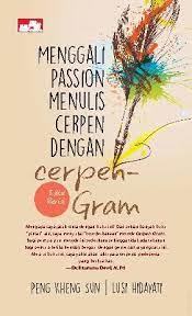 Menggali Passion Menulis Cerpen dengan Cepen-Gram