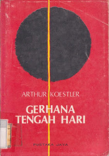 GERHANA TENGAH HARI / ARTHUR KOESTLER