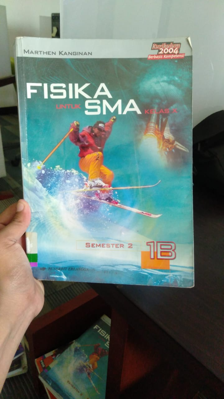 FISIKA UNTUK SMA KELAS X : SEMESTER 2 1B