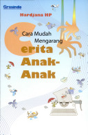 Cara Mudah Mengarang Cerita Anak-Anak