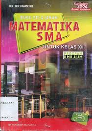 MATEMATIKA SMA : UNTUK KELAS XII