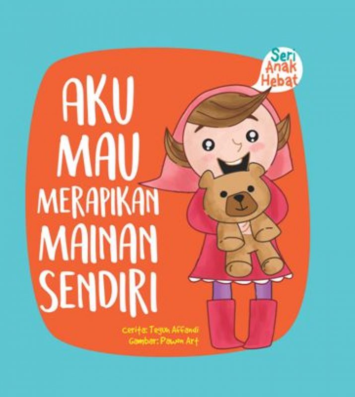 Aku Mau Merapikan Mainan Sendiri