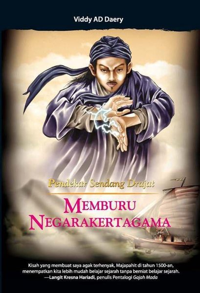 Pendekar Sendang Drajat. Memburu Negarakertagama