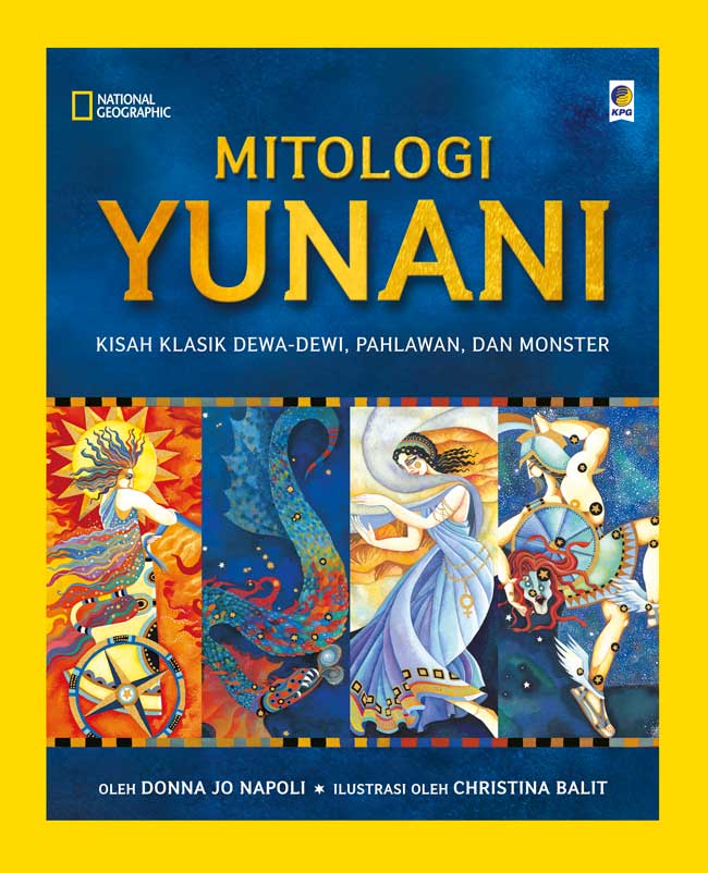 Mitologi Yunani :  kisah klasik dewa dewi, pahlawan, dan monster