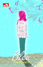 Bleu / Deasylawati P ;  Editor, Afrianty P Pardede
