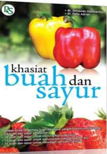 Khasiat Buah dan Sayur / Setiawan Dalimartha, Felix Adrian