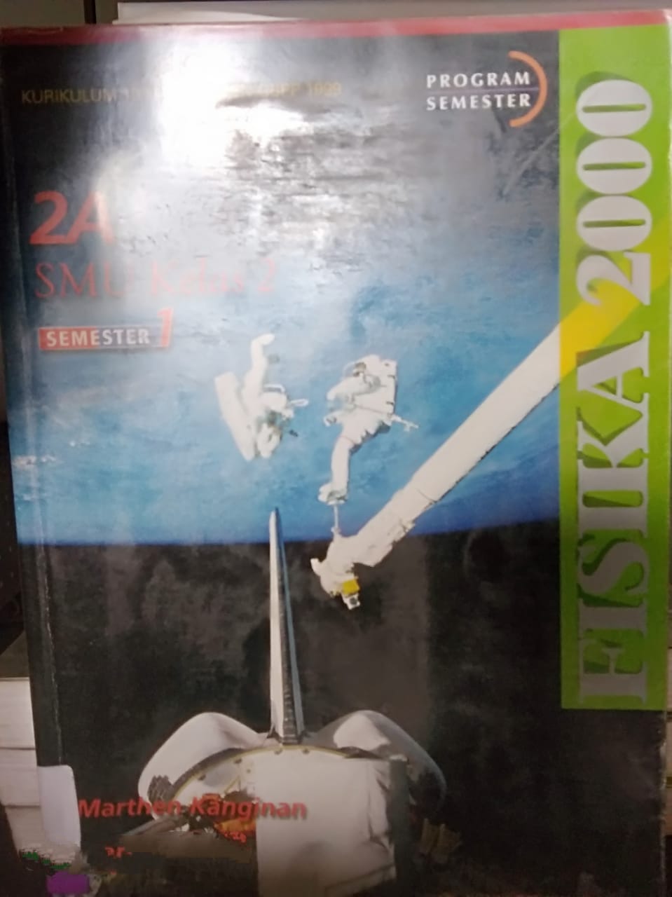 FISIKA 2000 : 2A SMU Kelas 2