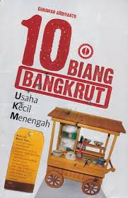10 Biang Bangkrut Usaha Kecil Menengah