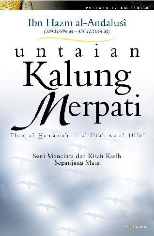 Untaian kalung merpati : seni mencinta dan kisah sepanjang masa