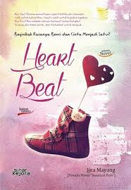Heart Beat :  Beginikah Rasanya Cinta dan Benci Menjadi Satu / Jjea Mayang; editor, Velisa Maharani