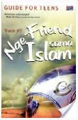 Seri Teens Guide Nge-Friend Sama Islam #7