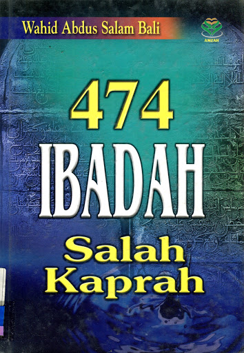 474 Ibadah Salah Kaprah