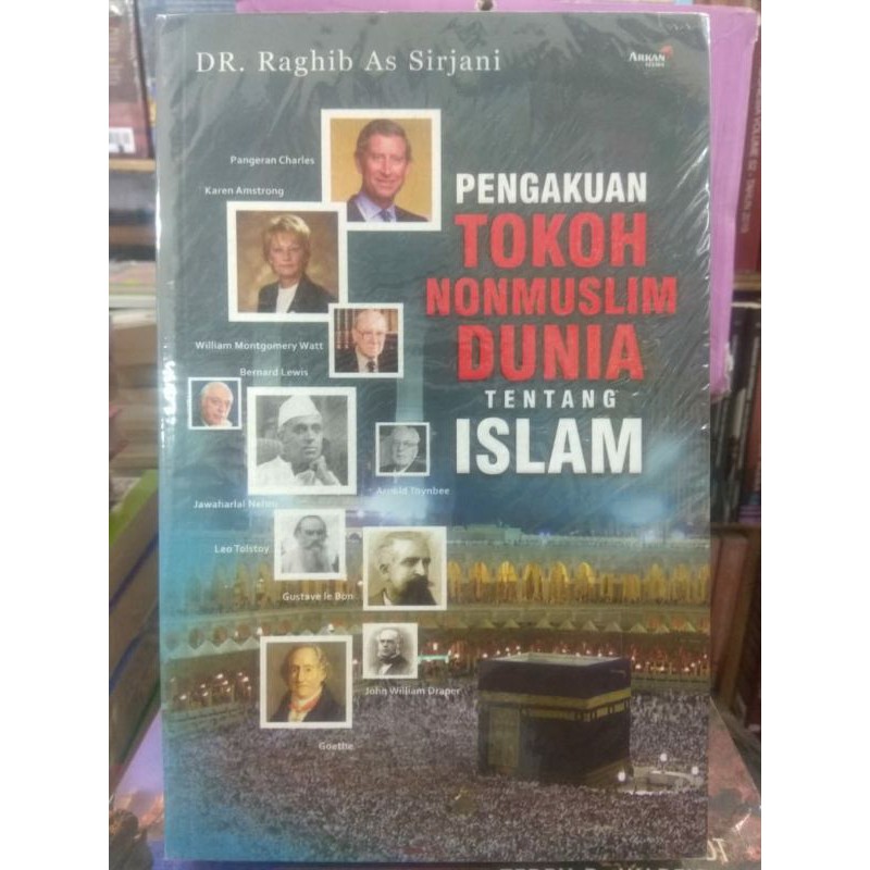 Pengakuan tokoh nonmuslim dunia tentang islam