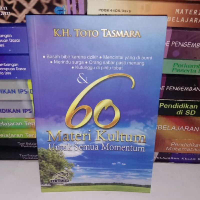60 materi kultum untuk semua momentum / Toto Tasmara