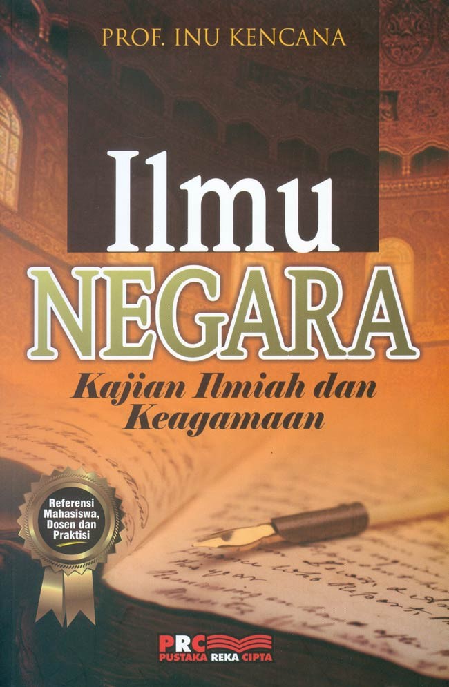 Ilmu negara : kajian ilmiah dan kajian keagamaan