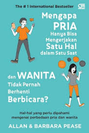 Mengapa pria hanya bisa mengerjakan satu hal dalam satu saat & wanita tidak pernah berhenti berbicara