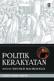 Politik kerakyatan menurut Niccolo Machiavelli