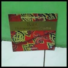 Batik :  eksistensi untuk tradisi / Komarudin Kudiya