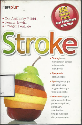 Stroke / Anthony Rudd, Penny Irwin, Bridget Penhale; Penerjemah, Dewi Wulan