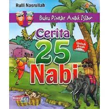 Buku pintar anak islam : Cerita 25 Nabi