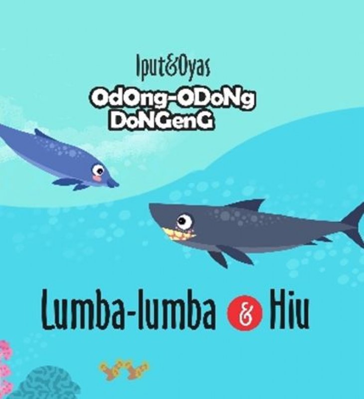 Odong-Odong Dongeng : Lumba-Lumba & Hiu