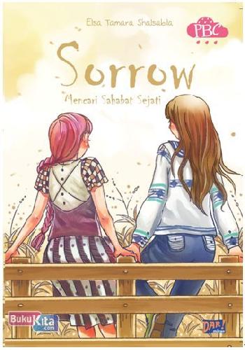 Sorrow : Mencari sahabat sejati