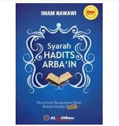Imam Nawawi : Syarah Hadist Arba'in