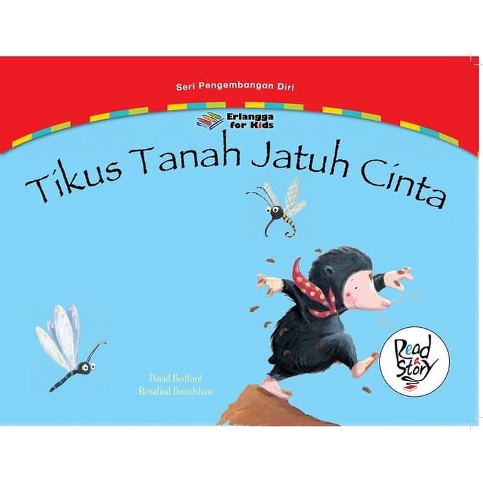 Tikus Tanah Jatuh Cinta / David Bedford; Rosalind Beardshaw; Fanny Febiana; Tessa Febiani;