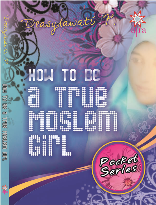 HOW TO BE A TRUE MOSLEM GIRL : Poscket series