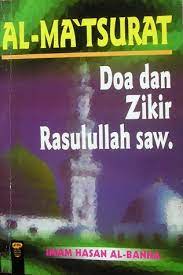 Al-Ma'tsurat : Doa dan Zikir Rasulullah SAW