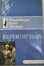 Pengembangan karier sekretaris : Kepemimpinan