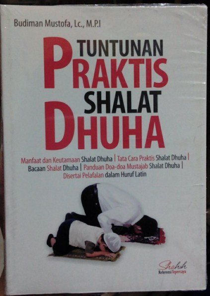 Tuntunan praktis shalat dhuha